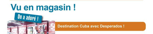 Desperados Destination Cuba