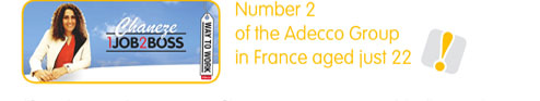 Number two of the Adecco Group in France aged just 22