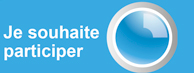 je souhaite participer