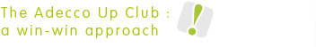 The Adecco Up Club a win-win approach