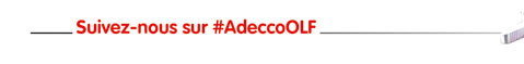 Suivez-nous sur #AdeccoOLF